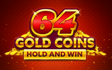 64 Gold Coins Hold and Win