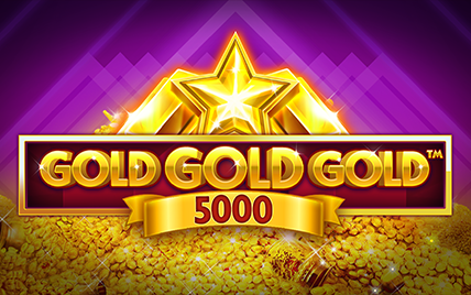 Gold Gold Gold 5000