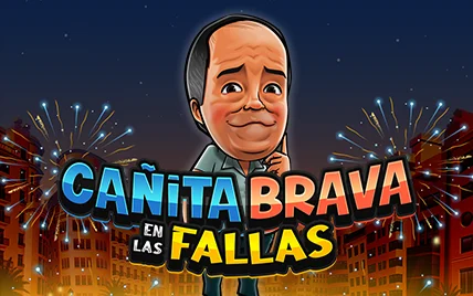 Cañita Brava en Las Fallas