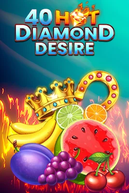 40 Hot Diamond Desire