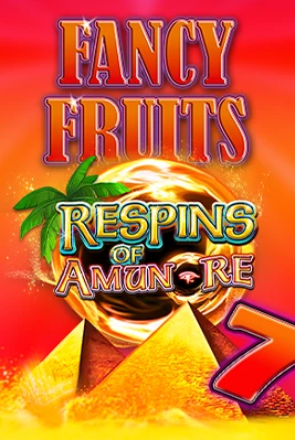 Fancy Fruits Respins of Amun-Re