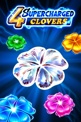 4 Supercharged Clovers: Hold and Win