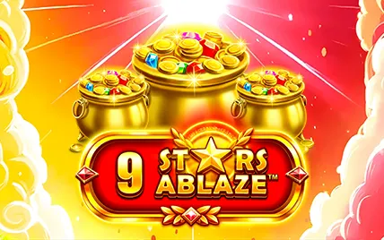 9 Stars Ablaze