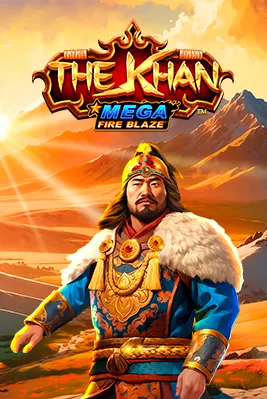 Mega Fire Blaze: The Khan