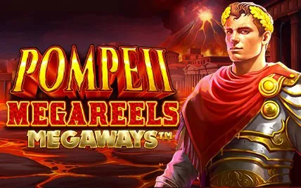 Pompeii Mega Reels Megaways